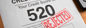 A bad credit score being rejected from buying a car. 